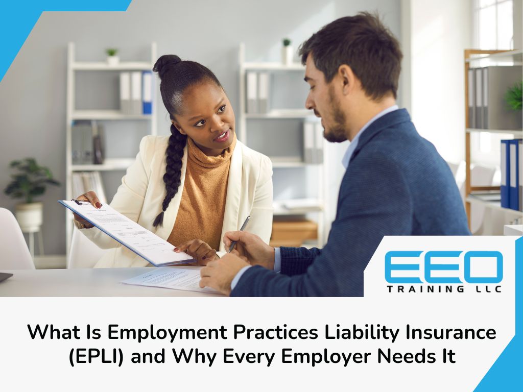 What is employment practices liability insurance (epli) and why every employer needs it